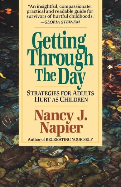 Cover for N Napier · Getting through the Day - Strategies for Adults Hurt as Children (Paper) (Paperback Book) (1995)