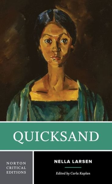 Cover for Nella Larsen · Quicksand Authoritative Text, Backgrounds and Contexts, Criticism (Bog) (2019)