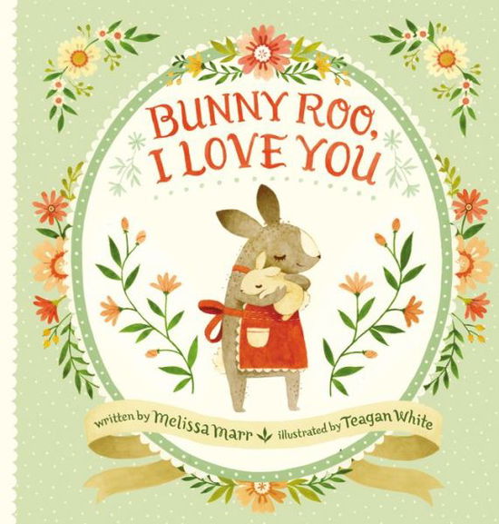 Cover for Melissa Marr · Bunny Roo, I Love You (Hardcover Book) (2015)