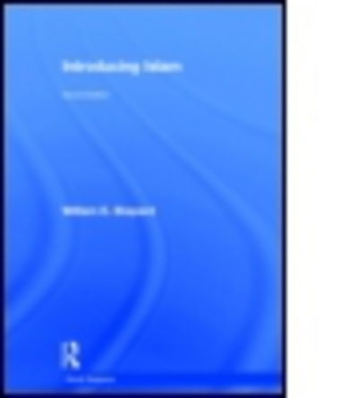 Introducing Islam - World Religions - Shepard, William E. (University of Canterbury, New Zealand) - Books - Taylor & Francis Ltd - 9780415533423 - January 23, 2014