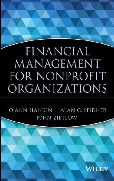 Cover for Jo Ann Hankin · Financial Management for Nonprofit Organizations - Wiley Nonprofit Law, Finance and Management Series (Gebundenes Buch) (1998)