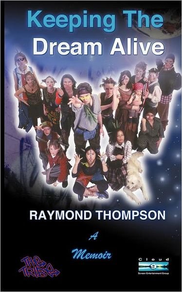 Cover for Raymond Webster Thompson · Keeping the Dream Alive (Paperback Book) (2011)