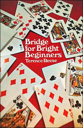 Cover for Terence Reese · Bridge for Bright Beginners (Pocketbok) [New edition] (2003)