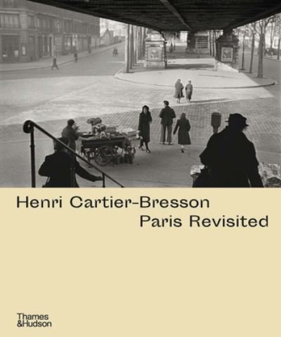 Cover for Henri Cartier-Bresson: Paris Revisited (Innbunden bok) (2021)