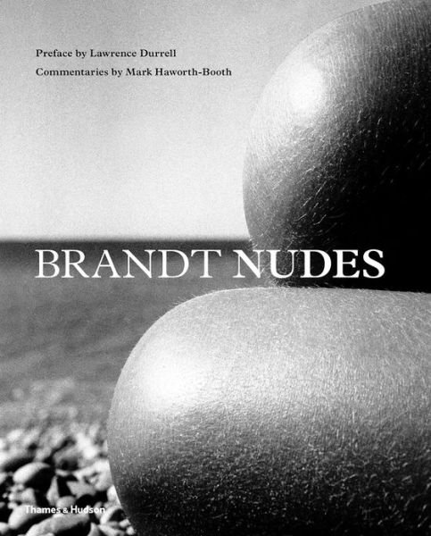Cover for Lawrence Durrell · Brandt Nudes: A New Perspective (Innbunden bok) (2013)