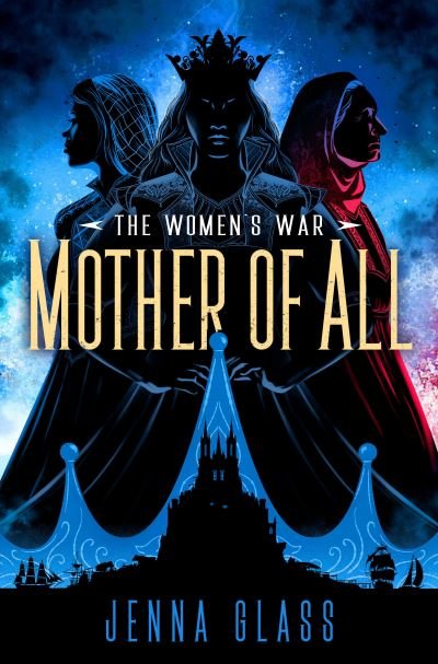 Cover for Jenna Glass · Mother of All - The Women's War (Paperback Book) (2021)