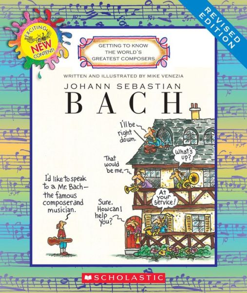 Cover for Mike Venezia · Johann Sebastian Bach (Revised Edition) (Getting to Know the World's Greatest Composers) - Getting to Know the World's Greatest Composers (Paperback Bog) [Revised edition] (2017)