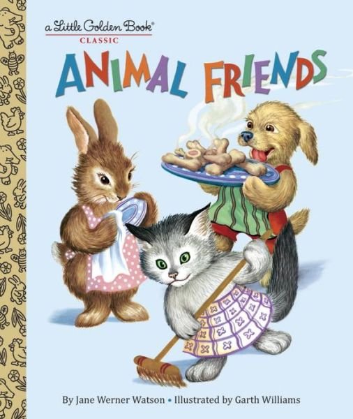 Cover for Jane Werner Watson · Animal Friends - Little Golden Book (Gebundenes Buch) (2016)