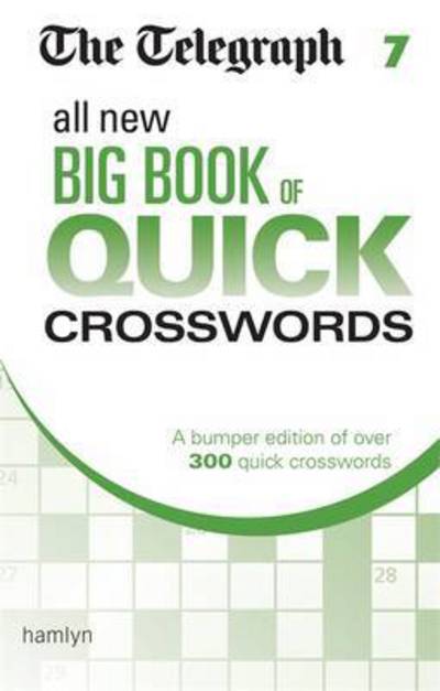 Cover for Telegraph Media Group Ltd · The Telegraph All New Big Book of Quick Crosswords 7 (Pocketbok) (2016)