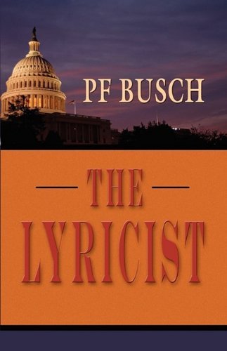 Cover for P. F. Busch · The Lyricist (Taschenbuch) (2009)