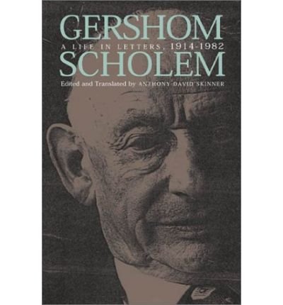 Cover for Gershom Scholem · A Life in Letters, 1914–1982 (Hardcover Book) (2002)