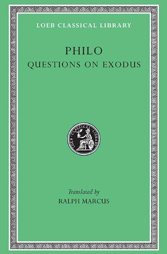 Questions on Exodus - Loeb Classical Library - Philo - Books - Harvard University Press - 9780674994423 - 1953