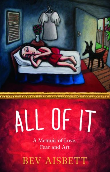 Cover for Bev Aisbett · All of It (Taschenbuch) (2013)