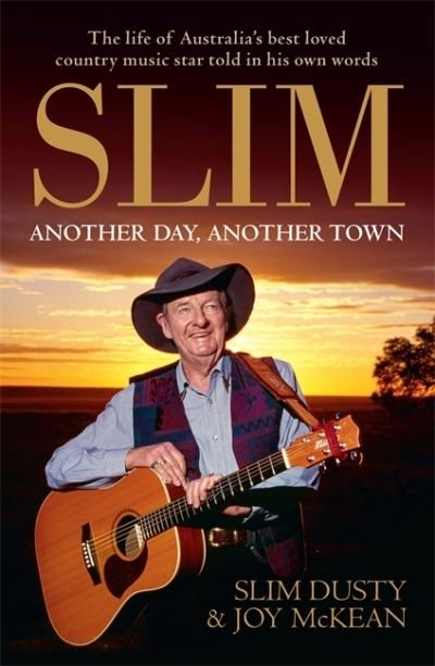 Cover for Slim Dusty · Slim: Another Day, Another Town (Paperback Book) (2014)