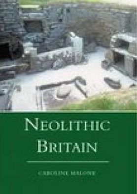 Cover for Caroline Malone · Neolithic Britain (Taschenbuch) (2001)