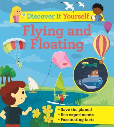 Cover for David Glover · Discover It Yourself: Flying and Floating - Discover It Yourself (Paperback Book) (2021)