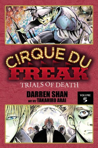 Cover for Darren Shan · Cirque Du Freak: The Manga, Vol. 5: Trials of Death (Paperback Book) (2010)