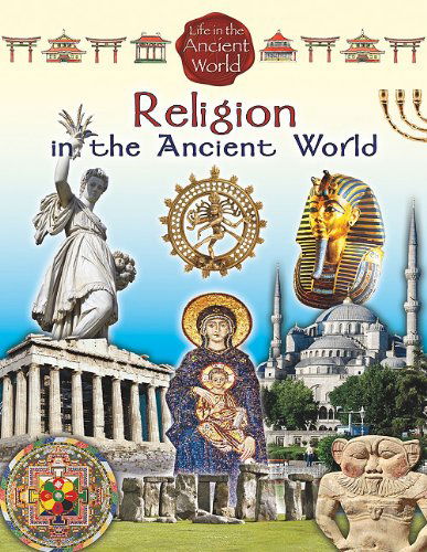 Cover for Mark Crabtree · Religion in the Ancient World - Life in the Ancient World (Paperback Book) (2011)