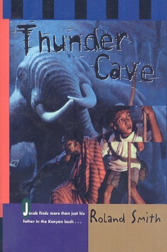 Cover for Roland Smith · Thunder Cave (Hardcover Book) (1997)