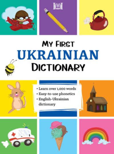 Cover for Katerina Volobuyeva · My First Ukrainian Dictionary (Book) (2023)