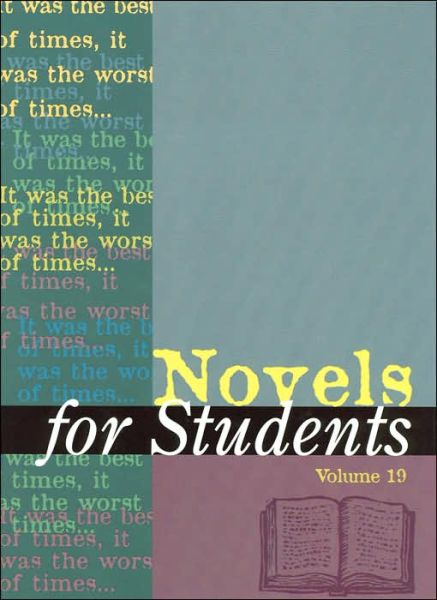 Cover for Jennifer Smith · Novels for Students, Vol. 19: Presenting Analysis, Context, and Criticism on Commonly Studied Novels (Hardcover Book) (2004)