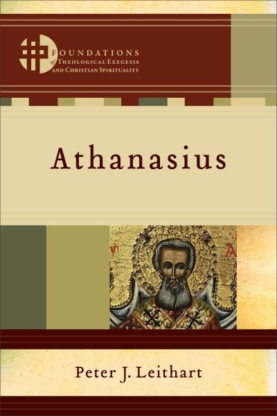Cover for Peter J. Leithart · Athanasius (Paperback Book) (2011)