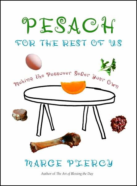 Cover for Marge Piercy · Pesach for the Rest of Us (Hardcover Book) (2007)