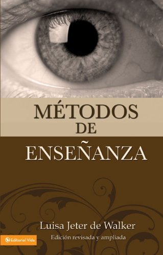 Cover for Luisa Jeter De Walker · Metodos de Ensenanza (Nueva Edicion) (Paperback Book) [Spanish edition] (1996)