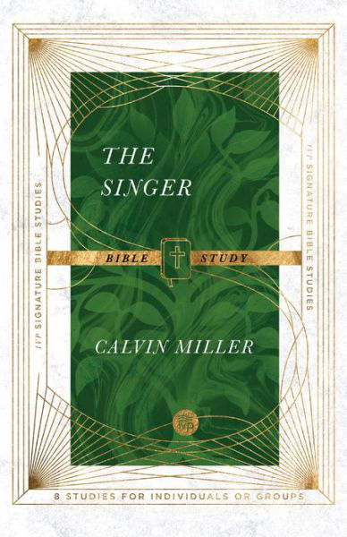Cover for Calvin Miller · The Singer Bible Study (Paperback Book) (2020)