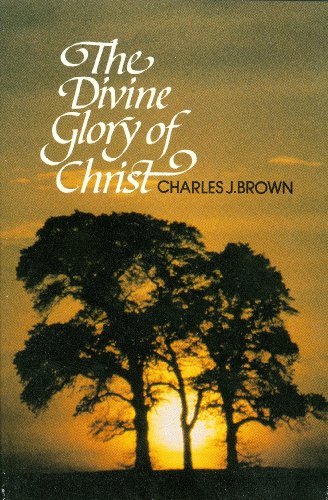 Cover for Charles Brown · Divine Glory of Christ (Paperback Bog) (1983)