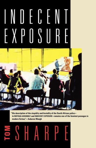 Indecent Exposure - Tom Sharpe - Bøker - Avalon Travel Publishing - 9780871131423 - 18. januar 1994