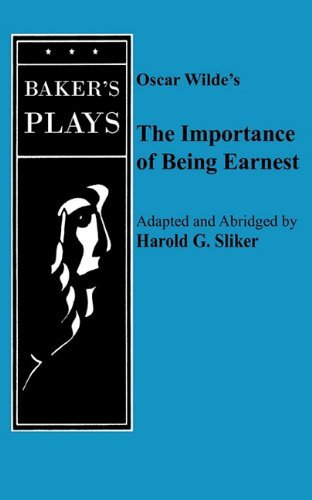 Cover for Oscar Wilde · Importance of Being Earnest, The (One-Act) (Paperback Book) [Abridged edition] (2011)