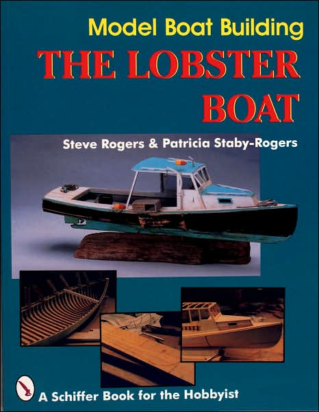 Cover for Steve Rogers · Model Boat Building: The Lobster Boat (Paperback Book) (1997)