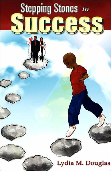 Cover for Lydia M. Douglas · Stepping Stones to Success (Pocketbok) (2005)