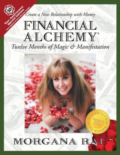 Cover for Morgana Rae · Financial Alchemy: Twelve Months of Magic and Manifestation (10 Year Anniversary Special Edition) (Paperback Book) (2023)