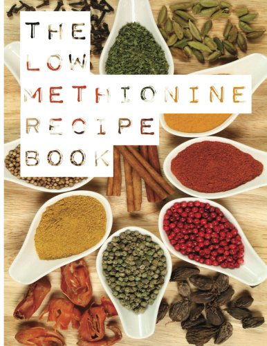 Cover for Maynard Jansen · The Low Methionine Recipe Book: Find out How a Diet Low in Methionine Could Change Your Life with This Easy to Follow Recipe Book Packed with a Variety of Healthy Meals. (Paperback Book) (2014)