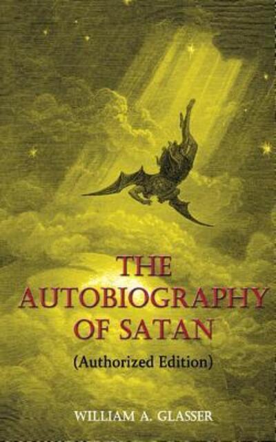 Cover for William A. Glasser · The Autobiography of Satan (Paperback Book) (2017)