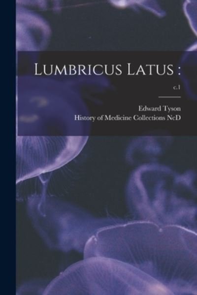 Cover for Edward 1650-1708 Tyson · Lumbricus Latus (Paperback Bog) (2021)