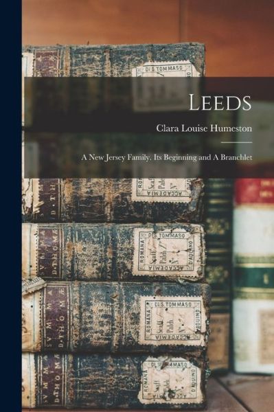 Cover for Clara Louise Humeston · Leeds (Book) (2022)
