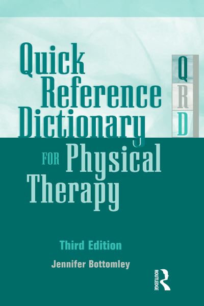 Cover for Jennifer Bottomley · Quick Reference Dictionary for Physical Therapy (Hardcover Book) (2024)