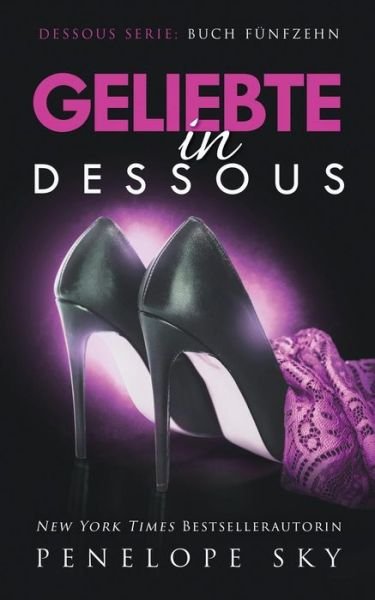 Cover for Penelope Sky · Geliebte in Dessous (Paperback Bog) (2019)
