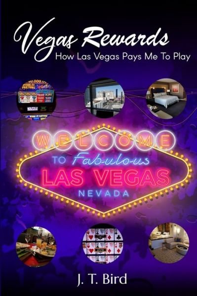 Cover for J T Bird · Vegas Rewards (Taschenbuch) (2019)