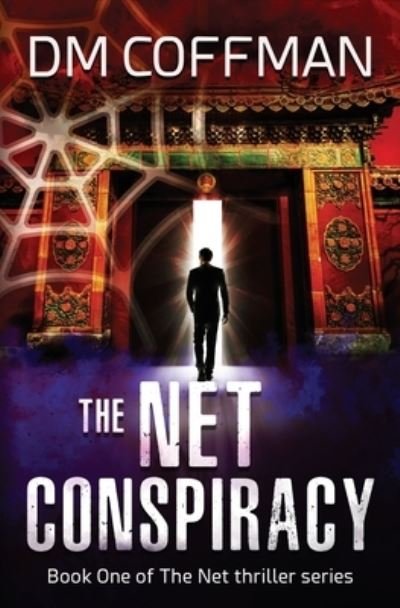 Cover for Dm Coffman · The Net Conspiracy (Paperback Bog) (2020)