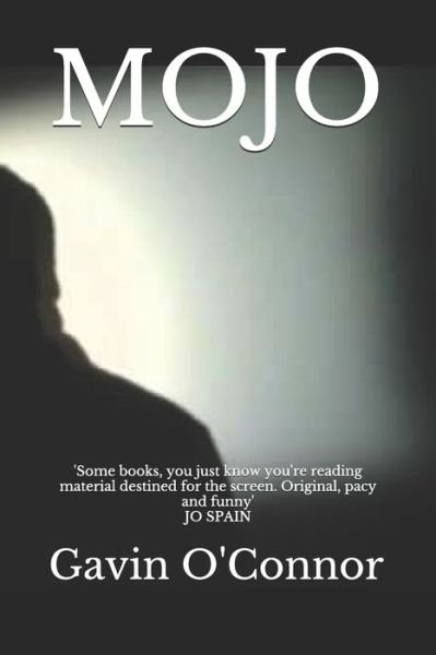 Cover for Gavin O'Connor · Mojo (Paperback Bog) (2019)