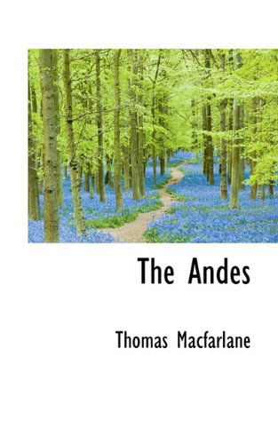 Cover for Thomas Macfarlane · The Andes (Paperback Book) (2009)