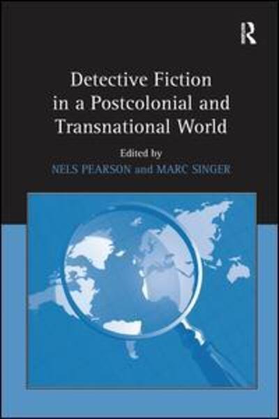 Cover for Nels Pearson · Detective Fiction in a Postcolonial and Transnational World (Pocketbok) (2016)