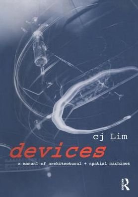 Cover for Cj Lim · Devices (Gebundenes Buch) (2020)
