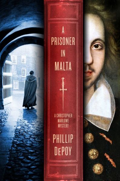 A Prisoner in Malta - Phillip DePoy - Books - Minotaur Books,US - 9781250058423 - January 26, 2016