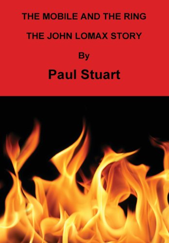 Cover for Paul Stuart · The Mobile and the Ring - the John Lomax Story (Hardcover Book) (2013)