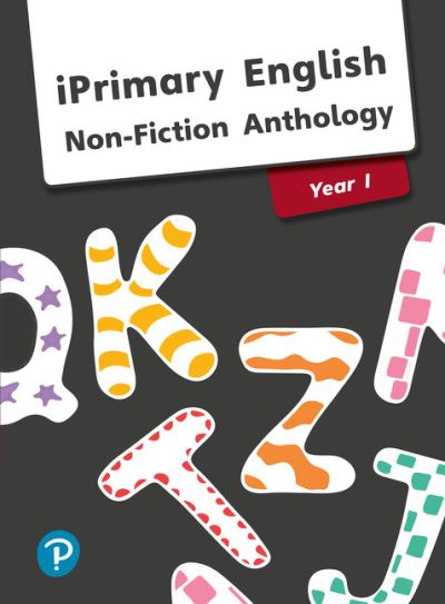 Iprimary English Anthology Year 1 Non-fiction -  - Książki - Pearson Education - 9781292290423 - 18 czerwca 2019